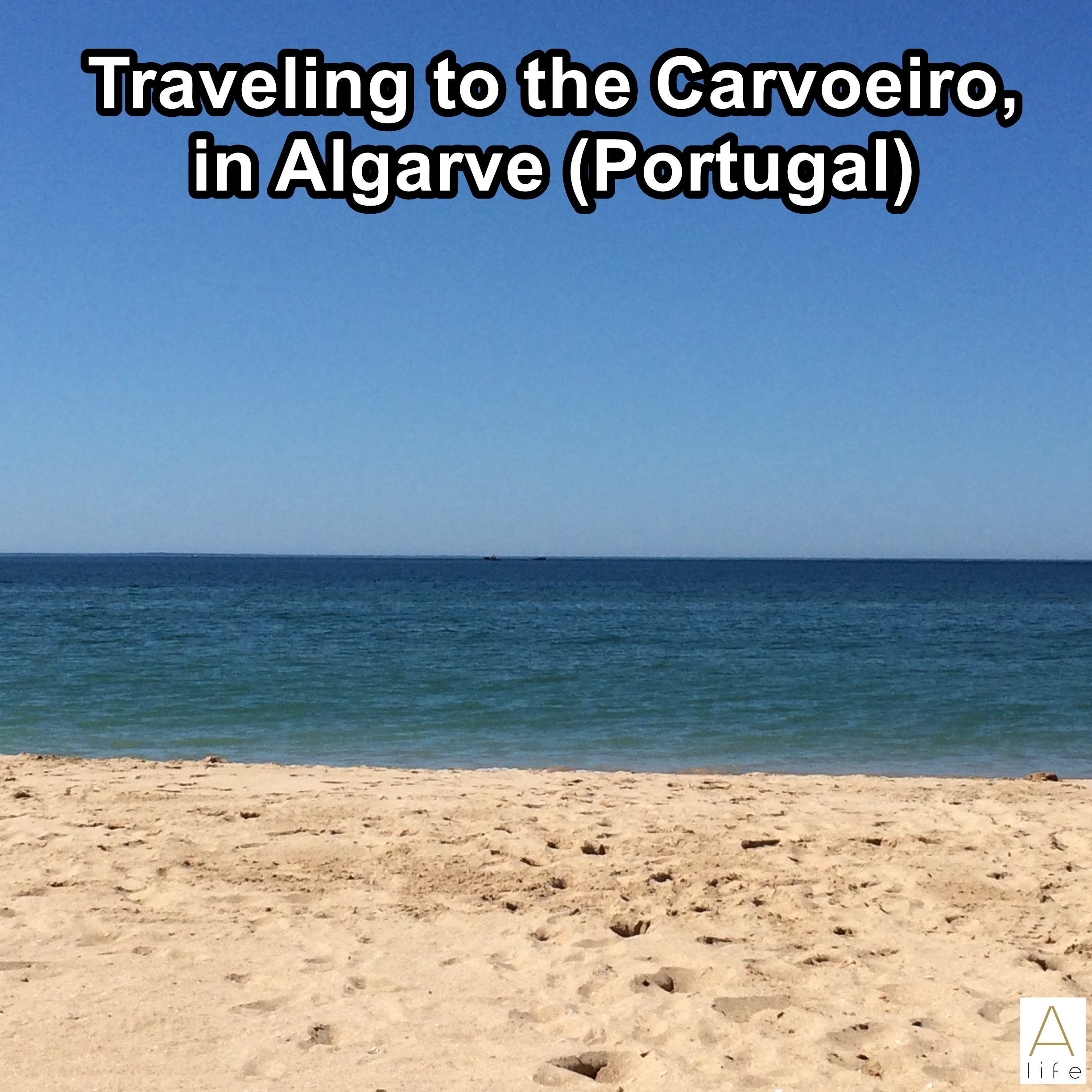 Traveling to the Carvoeiro, in Algarve (Portugal)