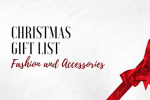 Christmas Fashion and Accessories List 2022
