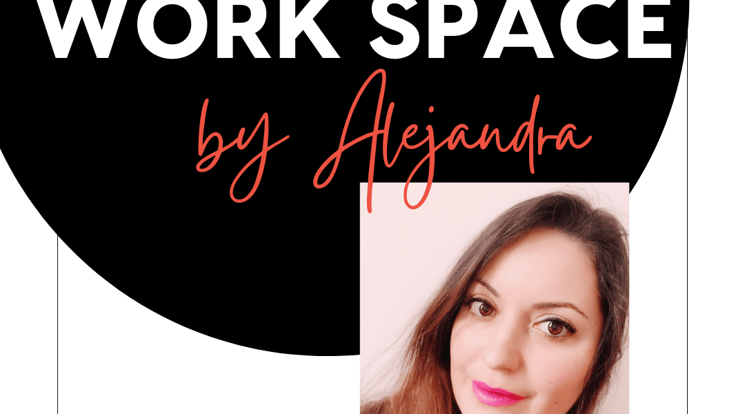 The Work Space by Alejandra Podcast