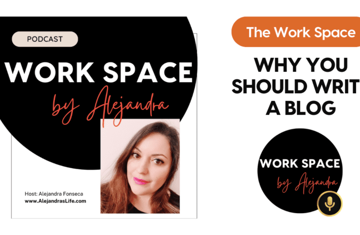 The Work Space podcast - Episode 2 - why You Should Write a Blog