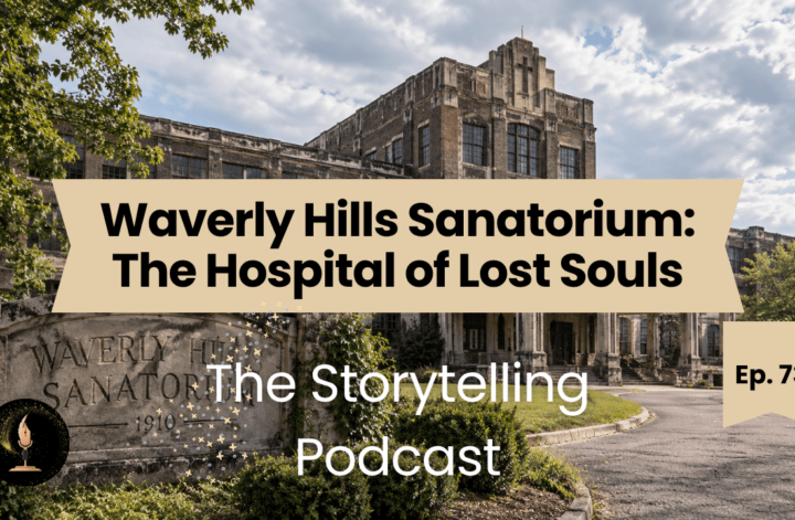 Waverly Hills Sanatorium building featured in The Hospital of Lost Souls podcast episode